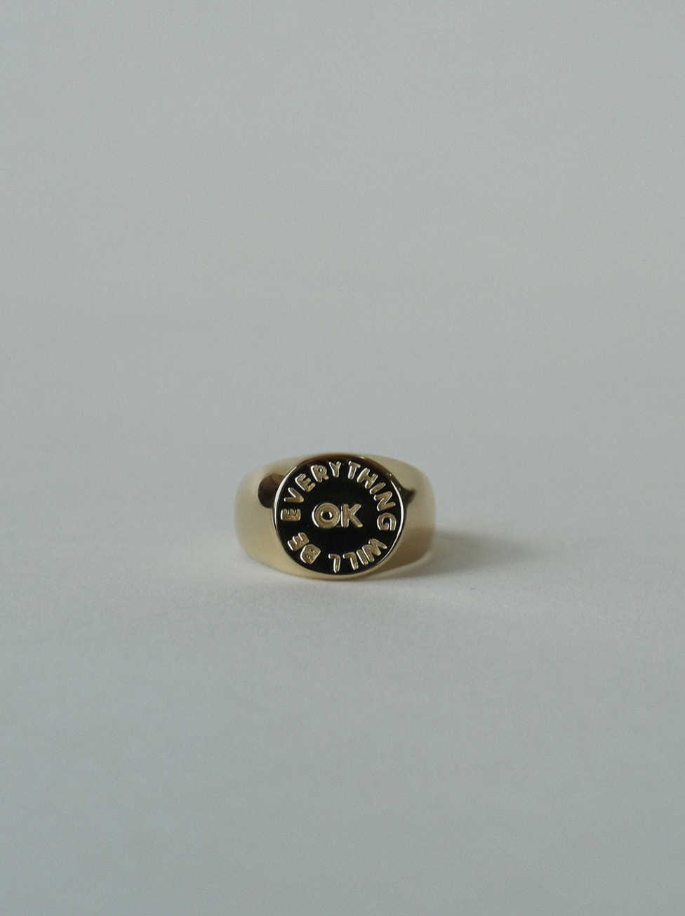Everything Will Be OK Signet Ring